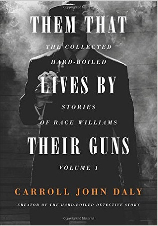 Book Cover: Them That Live By Their Guns